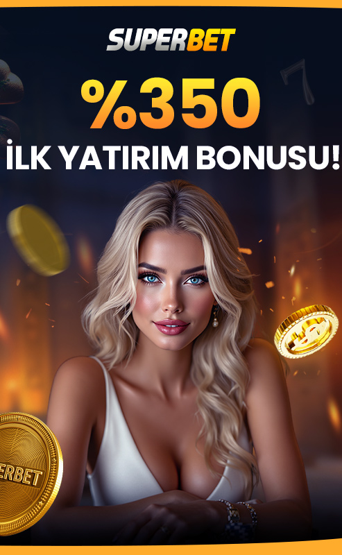 %350 ILK YATIRIM BONUSU